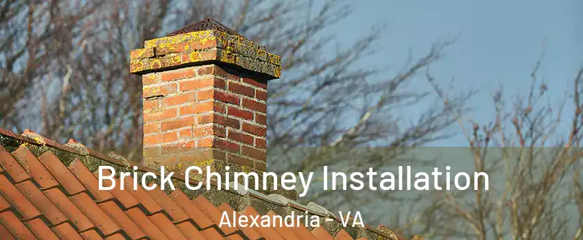 Brick Chimney Installation Alexandria - VA