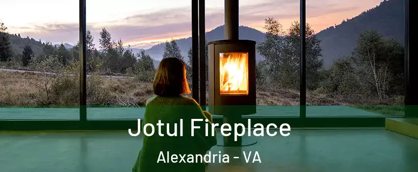 Jotul Fireplace Alexandria - VA