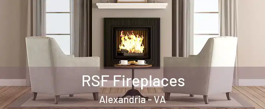 RSF Fireplaces Alexandria - VA