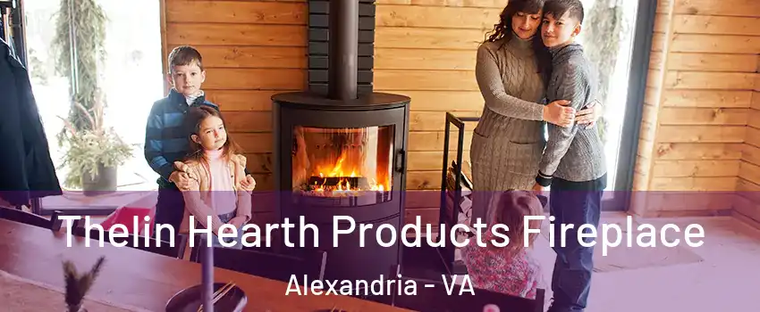 Thelin Hearth Products Fireplace Alexandria - VA